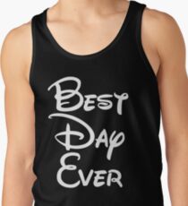 Best Day Ever Tank Top