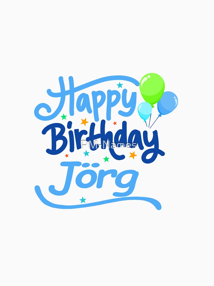 Happy Birthday Jörg