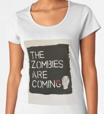 The Zombies are coming... Women's Premium T-Shirt
