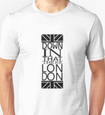 Down in that there London Unisex T-Shirt