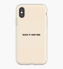 suck it and see iPhone Case