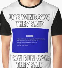 Use Windows they said - Funny Blue Screen Graphic T-Shirt