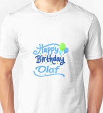 Happy Birthday Olaf Unisex T-Shirt