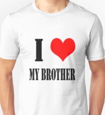 Design love brother Unisex T-Shirt