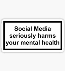 Pegatina Las redes sociales perjudican seriamente su salud mental
