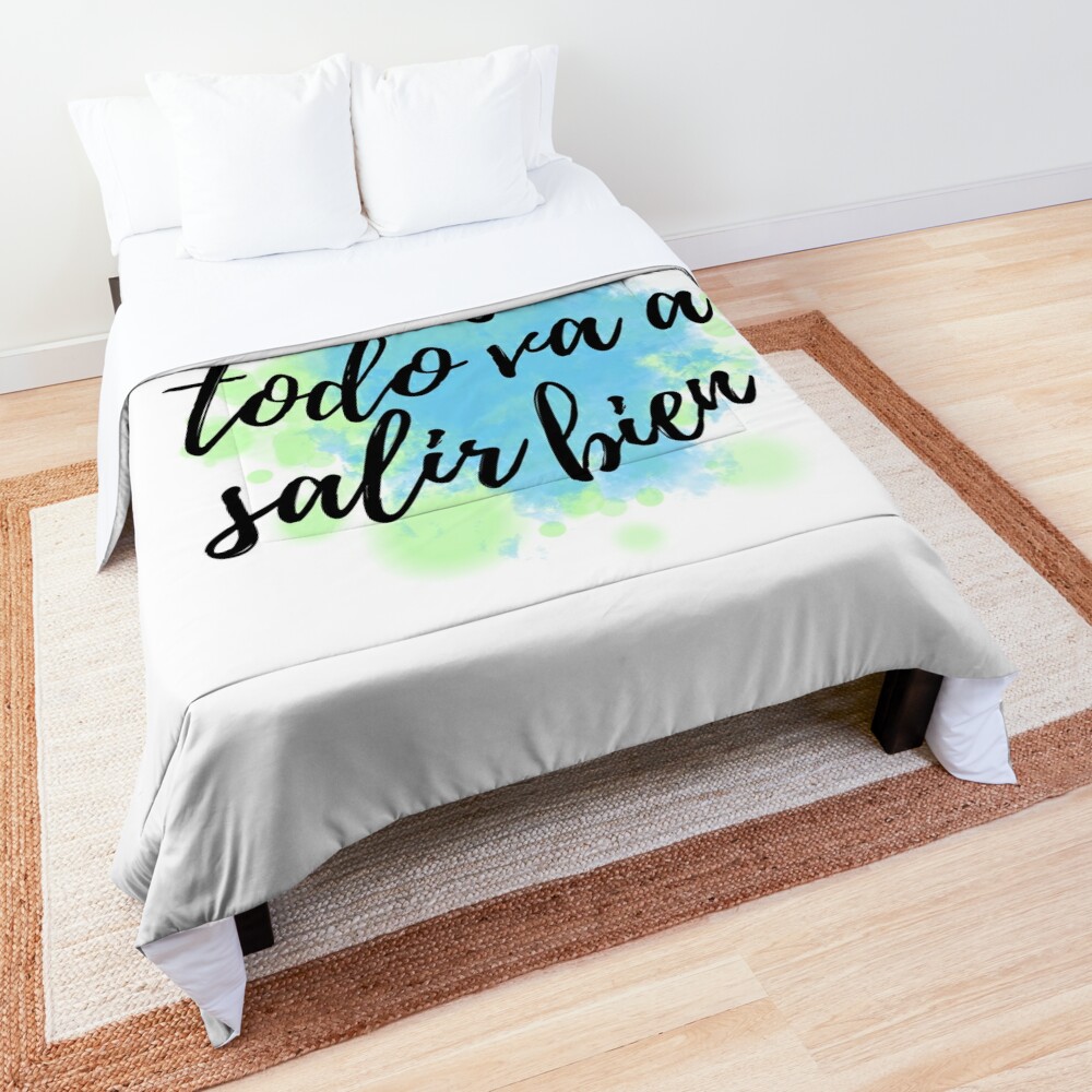 Hoy Todo Va A Salir Bien I Spanish Quote Comforter By Bebichic