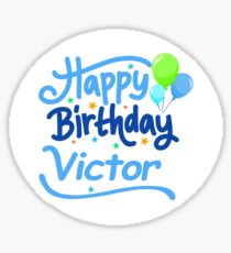 Happy Birthday Victor Sticker