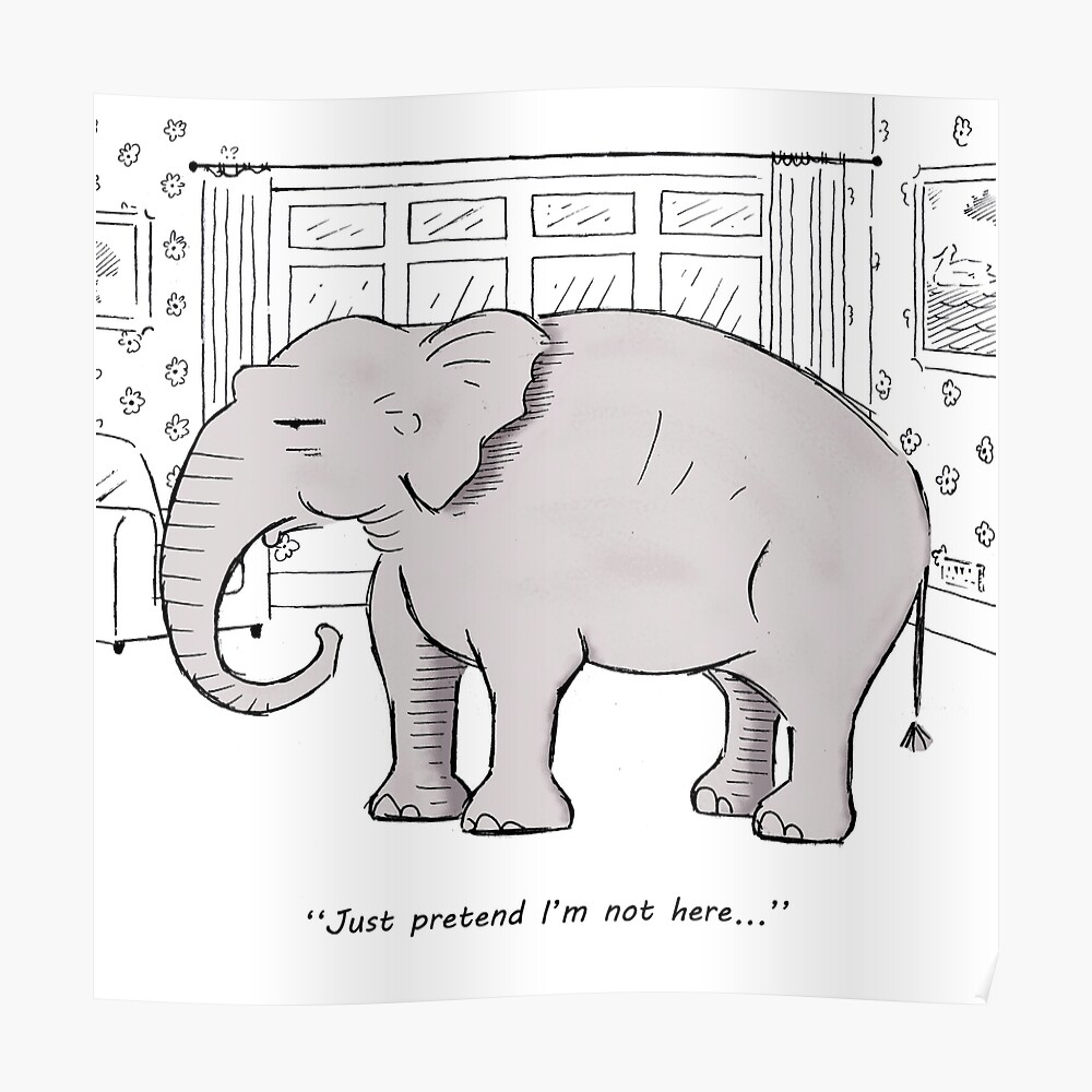 "Der Elefant im Zimmer" Poster von CTHamilton | Redbubble