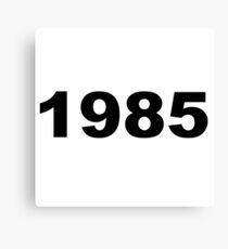 1985 the film Canvas Print