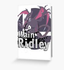 Super Smash Bros. Ultimate - I Main Ridley Greeting Card