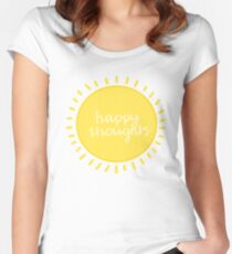 happy thoughts! Women's Fitted Scoop T-Shirt