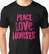 Horse Peace Love Horses Pink Equestrian Riders Gift Light Unisex T-Shirt