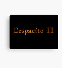 Bethesda Game Studios Presents: Despacito II Canvas Print
