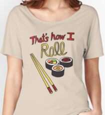 That's How I Roll Relaxed Fit T-Shirt