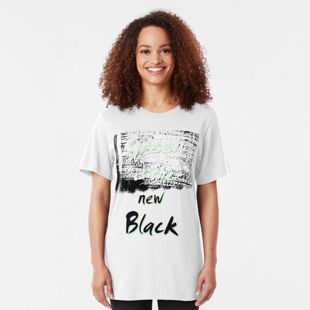Green Is The New Black Slim Fit T-Shirt