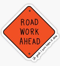 Road Work Ahead Sticker