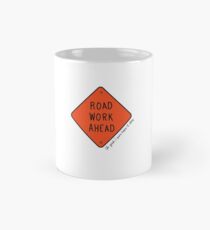 Straßenarbeit voran Tasse