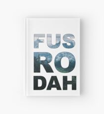 FUS RO DAH! Hardcover Journal