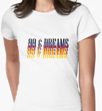 99 cents dreams Women's Fitted T-Shirt