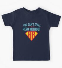 You Can't Spell Hero Without HR Human Resources Kids Tee