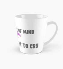 No Tears Left To Cry Tall Mug