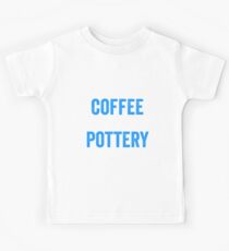 Pottery Design Give Me Coffee Blue Pottery Artist Gift Light Kids Tee