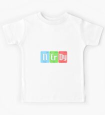 I May Be Nerdy But Only Periodically Kids Tee
