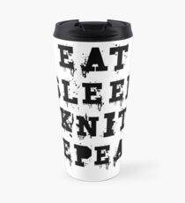 eat sleep knit repeat Travel Mug
