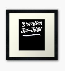 BJJ Men Women Brazilian Jiu-Jitsu MMA Grappling Framed Print
