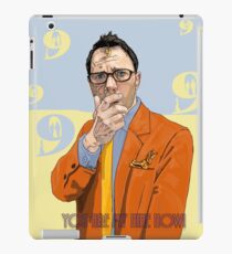 You Are My Nine Now! iPad Case/Skin