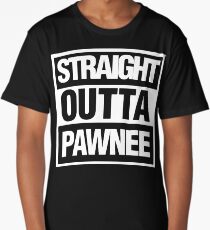 Straight Outta Pawnee Long T-Shirt