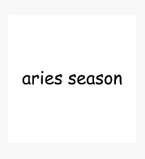 Aries Season Photographic Print