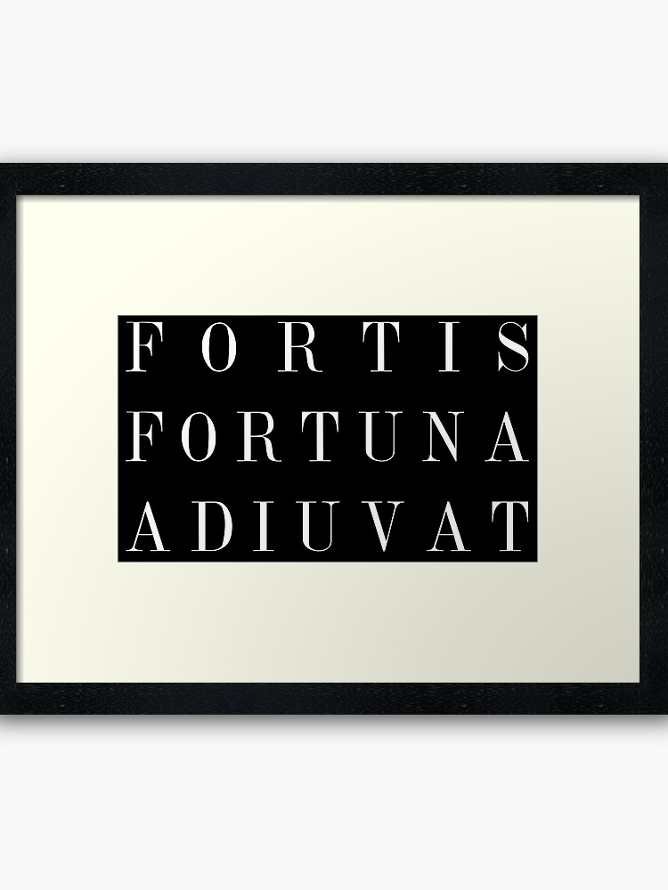 Fortis Fortuna Adiuvat Font - Frases De Bom Dia