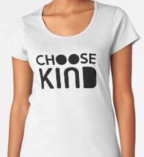 Choose Kind Official Merchandise Women's Premium T-Shirt