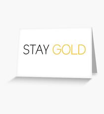 Stay Gold Greeting Card