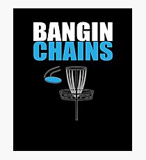 Bangin Chains V4 Photographic Print