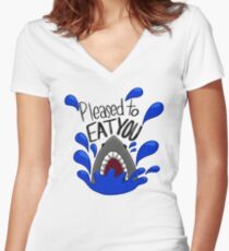 Pleased to eat you shark attack illustration Women's Fitted V-Neck T-Shirt