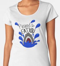Pleased to eat you shark attack illustration Women's Premium T-Shirt