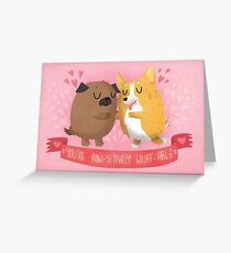 Paw-sitively Wuff-able Valentine's Day Card Greeting Card