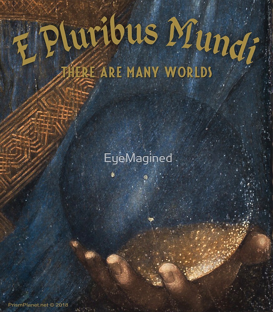 E Pluribus Mundi by EyeMagined