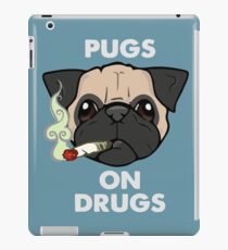 Pug On Drugs iPad Case/Skin