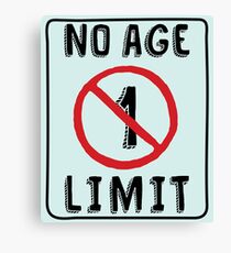 No Age Limit 1st Birthday Gifts Funny B-day for 1 Year Old Canvas Print