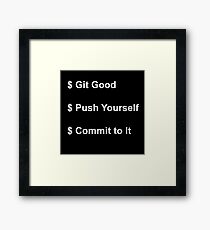 Programmers Motto Framed Print