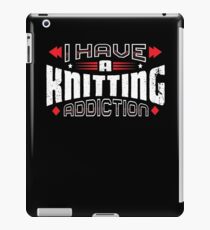 I Have A KNITTING Addiction Vintage Distressed iPad Case/Skin