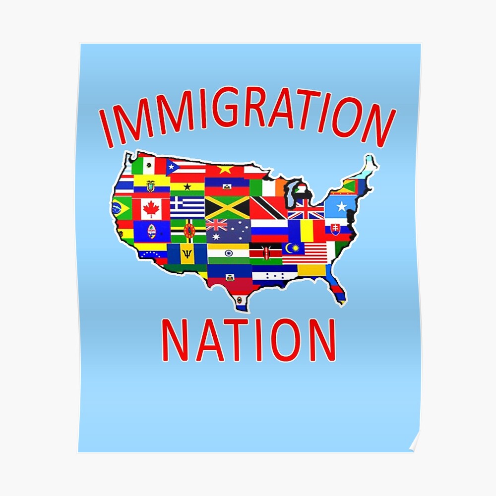 &ldquo;IMMIGRATION NATION&rdquo; Poster by LoveAndDefiance | Redbubble
