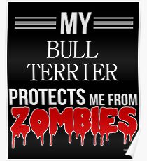 Zombie Bull Terrier - Gift For Bull Terrier Owner Poster
