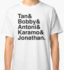 Queer Eye Tan Bobby Antoni Karamo & Jonathan Classic T-Shirt
