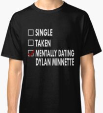 Mentally dating... Classic T-Shirt