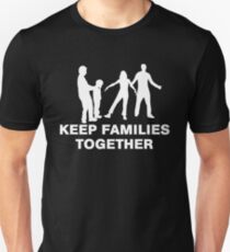 Keep Families Together at the Border Unisex T-Shirt