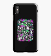 It's a beautiful day to save lives watercolor iPhone Case